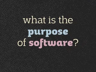 what is the purpose of software?