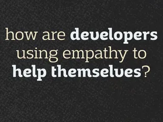 how are developers using empathy to help themselves?
